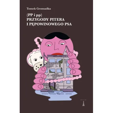 Przygody Pitera i p�powinowego psa (PP i pp) - Tomek Gromadka