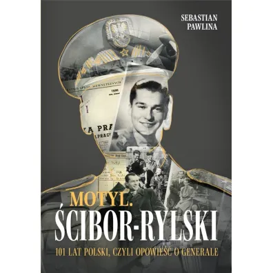 Motyl. �cibor-Rylski. Opowie�� o generale