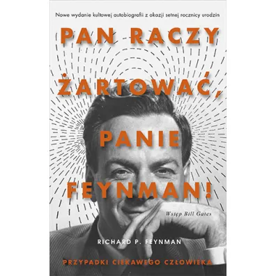 Pan raczy �artowa�, panie Feynman!