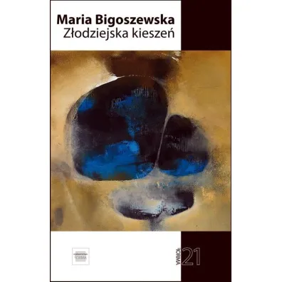 Z�odziejska kiesze� - Maria Bigoszewska