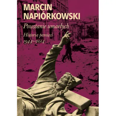 Powstanie umar�ych - Marcin Napi�rkowski