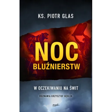 Noc blu�nierstw. W oczekiwaniu na �wit - Piotr Glas