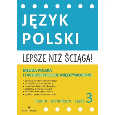 Lepsze ni� �ci�ga. J�zyk polski. Liceum i technikum. Cz�� 3. M�oda Polska i dwudziestolecie mi�dzywojenne