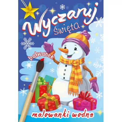 Wyczaruj wita. Malowanki wodne. Bawanek