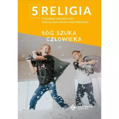 Poradnik metodyczny SP 5 B�g szuka cz�owieka
