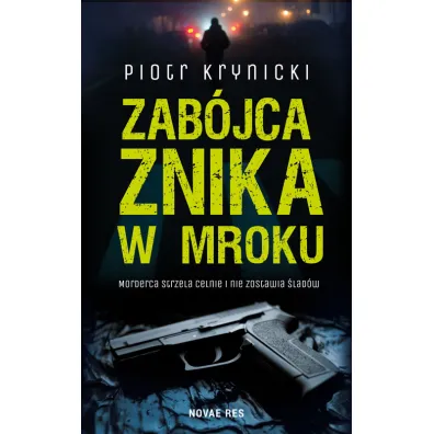 Zab�jca znika w mroku - Piotr  Krynicki