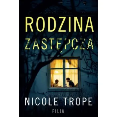 Rodzina zast�pcza - Nicole Trope