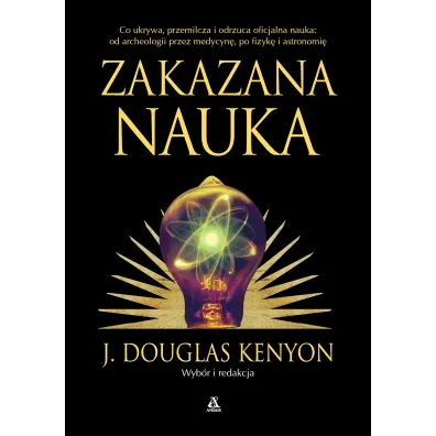 Zakazana nauka - J. Douglas Kenyon