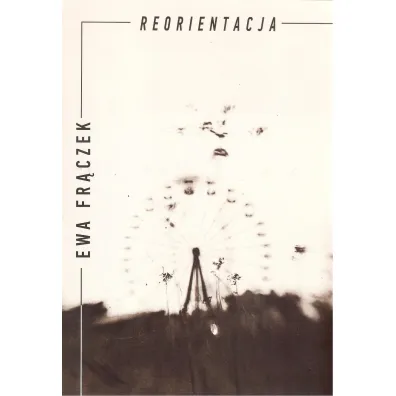 Reorientacja - Ewa Fr�czek