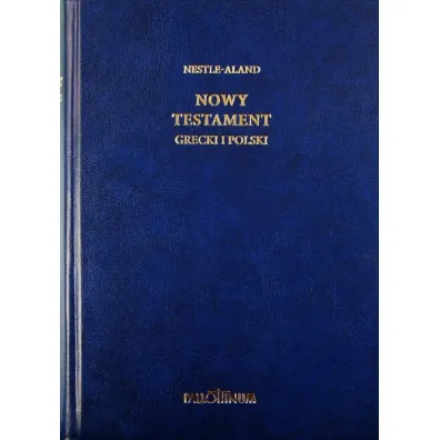 Nowy Testament grecki i polski