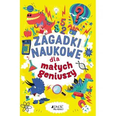 Zagadki naukowe dla ma�ych geniuszy - Gareth Moore, Damara Strong