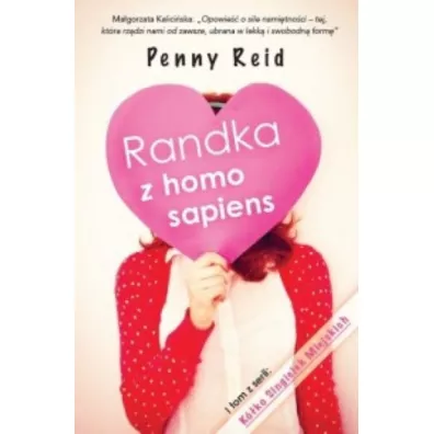 Randka z homo sapiens. K�ko singielek miejskich. Tom 1 - Penny Reid