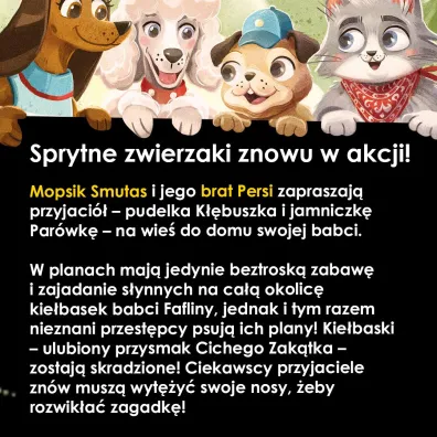 Zagadki z Krainy Zwierzak�w. Sprawa kie�basek i z�ote monety. Seria detektywistyczna