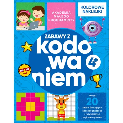 Akademia ma�ego programisty. Zabawy z kodowaniem - Alicja �arowska-Mazur, Dawid Mazur