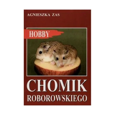 Chomik Roborowskiego - Agnieszka Zas