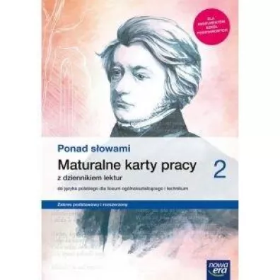 Ponad s�owami 2. Maturalne karty pracy z dziennikiem lektur do j�zyka polskiego dla liceum og�lnokszta�c�cego i technikum. Zakres podstawy i rozszerzony
