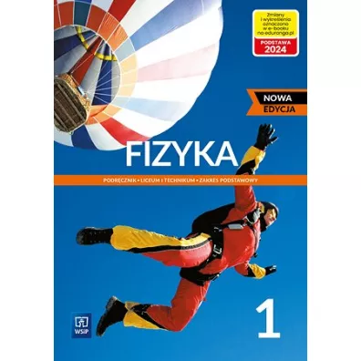 Fizyka 1. Podrcznik. Liceum i technikum. Zakres podstawowy. Nowa edycja - Grzegorz Wojewoda, Witold Polesiuk, Ludwik Lehman