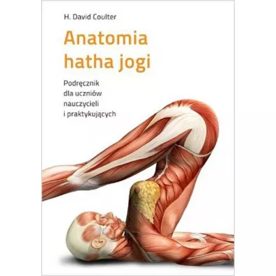 Anatomia hatha jogi - H. David Coulter