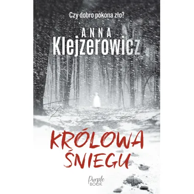Kr�lowa �niegu - Anna Klejzerowicz