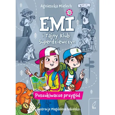 Emi i Tajny Klub Superdziewczyn. Poszukiwacze przyg�d. Tom 7 - Agnieszka Mielech