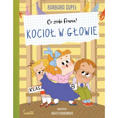 Kocio� w g�owie. Co zrobi Frania?