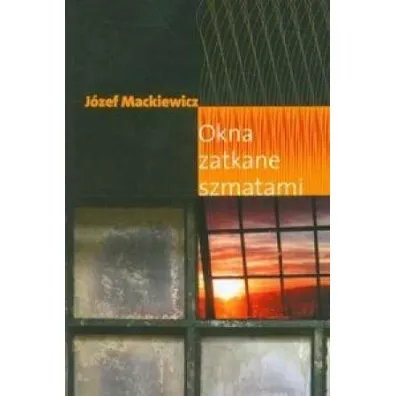 Okna zatkane szmatami + suplement - J�zef Mackiewicz
