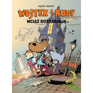 Konkurs im. Janusza Christy Wci�� rozrabiaj�. Wojtek i Rudy. Tom 3 - Piotr Ho�od