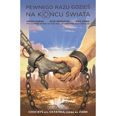 Pewnego razu gdzie� na ko�cu �wiata Ksi�ga trzecia