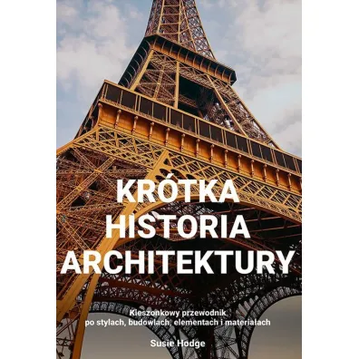Kr�tka historia architektury - Susie Hodge