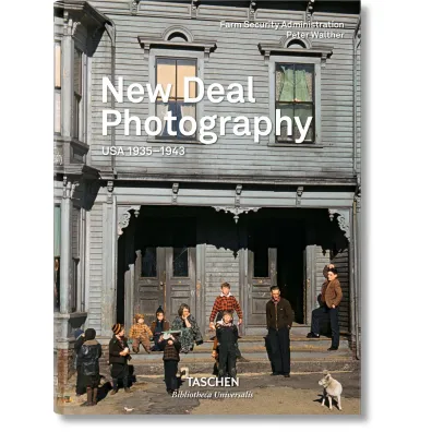 New Deal Photography. USA 1935–1943