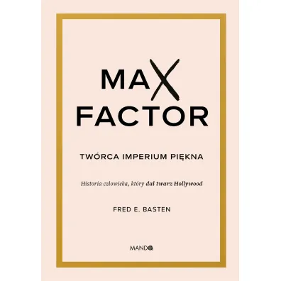 Max Factor - Fred E Basten