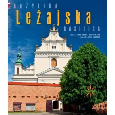 Bazylika Le�ajska - Piotr Jaworek, Andrzej Efrem Obru�nik