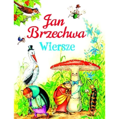 Wiersze. Jan Brzechwa - Jan Brzechwa