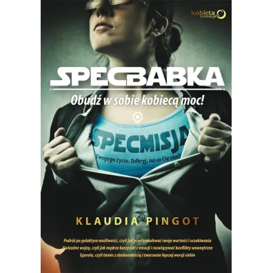 SpecBabka. Obud� w sobie kobiec� moc! - Klaudia Pingot