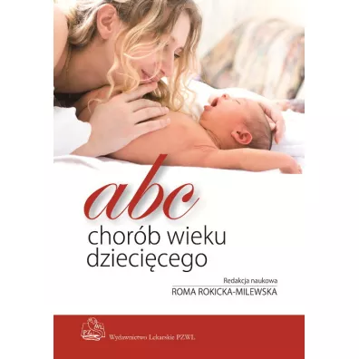ABC chor�b wieku dzieci�cego - Benjamin Spock, Michael B. Rothenberg