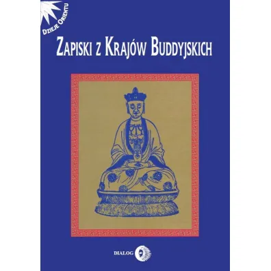 Zapiski z kraj�w buddyjskich