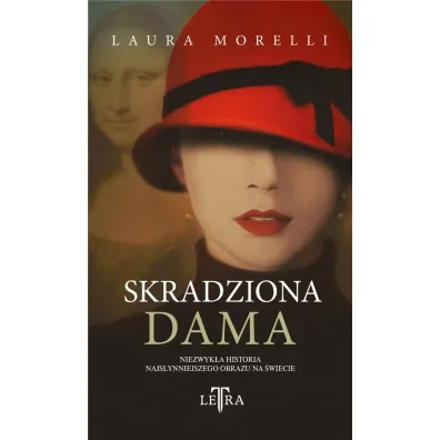 Skradziona dama - Laura Morelli, Anna  Cichowicz