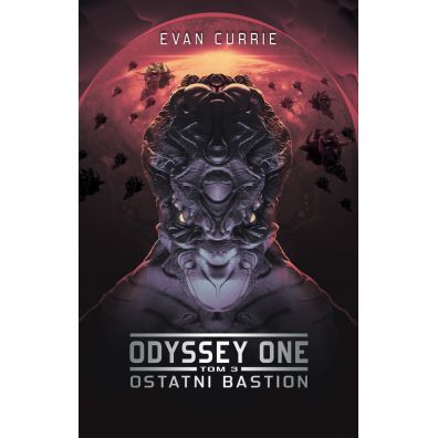 Ostatni bastion. Odyssey One. Tom 3