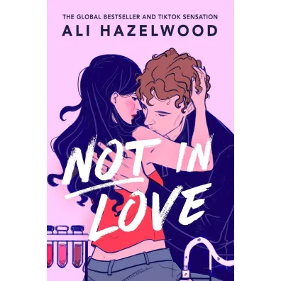 Not in Love wer. angielska - Ali Hazelwood
