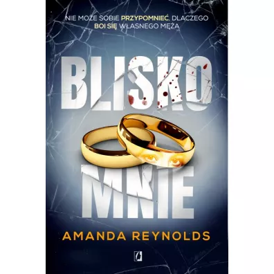 Blisko mnie - Amanda Reynolds