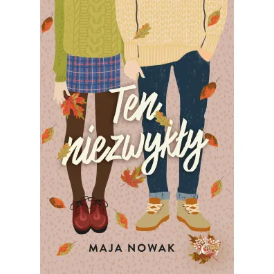 Ten niezwyk�y - Maja  Nowak