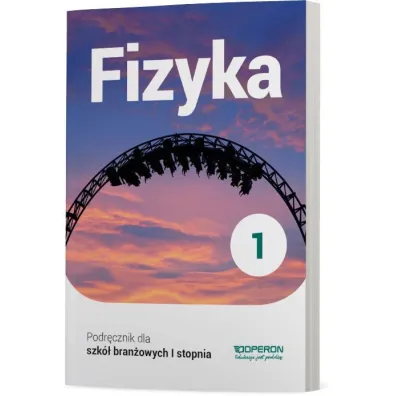 Fizyka 1. Podr�cznik. Szko�a bran�owa I stopnia - Grzegorz Korna�