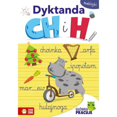 G��wka pracuje. Dyktanda CH i H