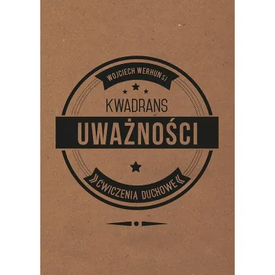 Kwadrans uwa�no�ci. �wiczenia duchowe