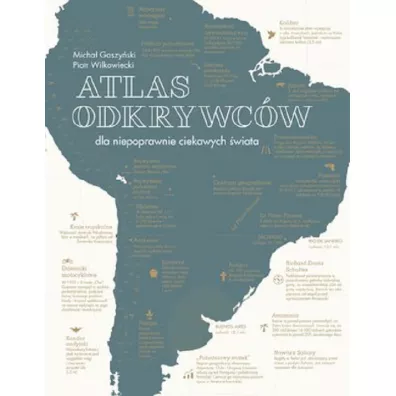 Atlas odkrywc�w - Piotr  Wilkowiecki