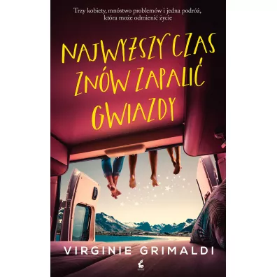Najwy�szy czas zn�w zapali� gwiazdy - Virginie Grimaldi