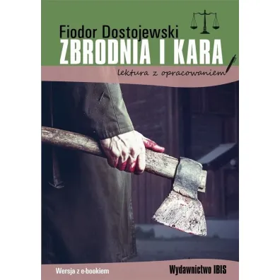Zbrodnia i kara. Lektura z opracowaniem - Fiodor Dostojewski