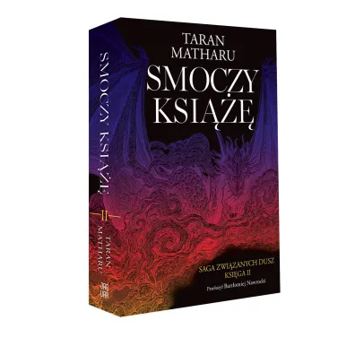 Smoczy ksi���. Saga zwi�zanych dusz. Tom 2