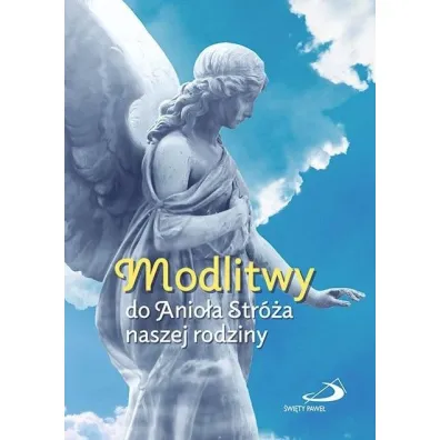Modlitwy do Anio�a Str�a naszej rodziny - Anna S. Mroczek