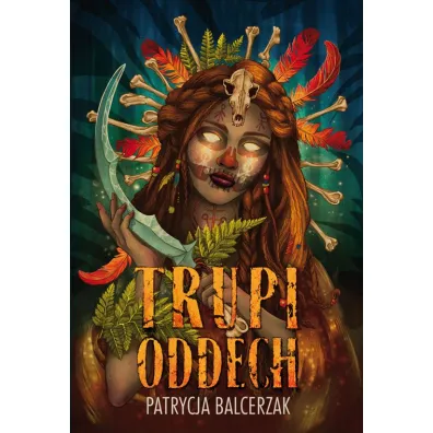 Trupi oddech - Patrycja Balcerzak